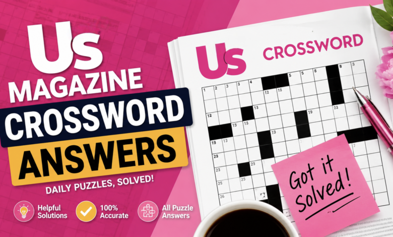 usmagazine crossword answers: Master Every Puzzle With Confidence