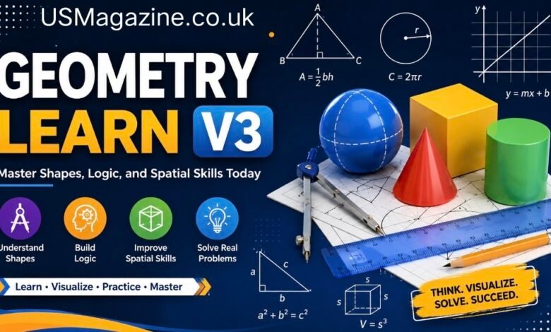 Geometry Learn V3: Master Shapes, Logic, and Spatial Skills Today