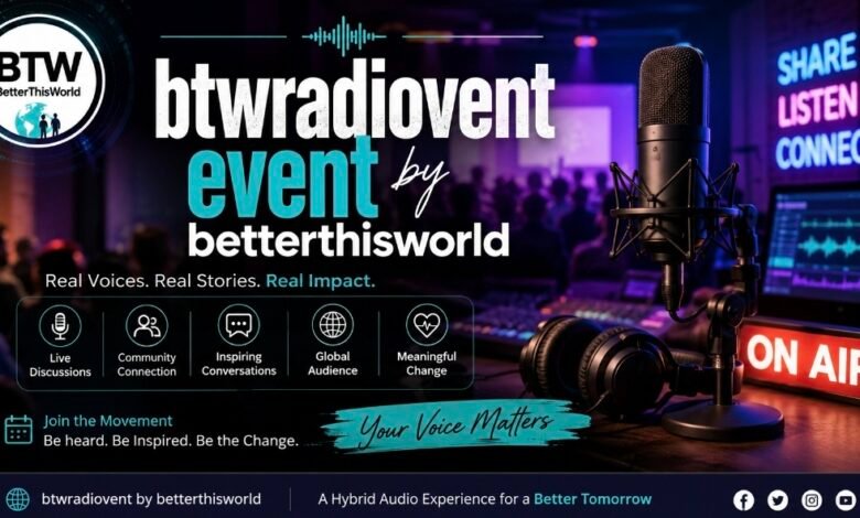 btwradiovent event by betterthisworld: Voices That Inspire Hope