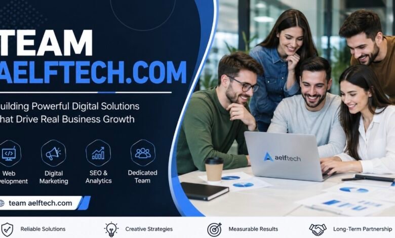 Team Aelftech.com: Driving Modern Digital Growth Together