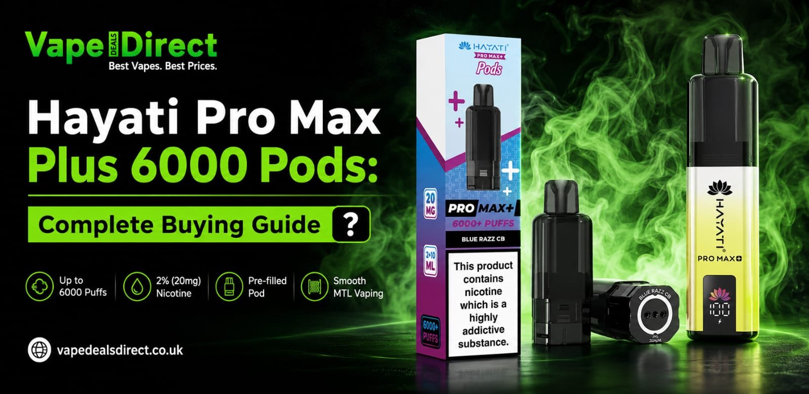 Hayati Pro Max Plus 6000 Pods: Complete Buying Guide